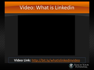Video: What is Linkedin

Video Link: http://bit.ly/whatislinkedinvideo

 