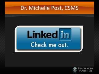 Dr. Michelle Post, CSMS

 
