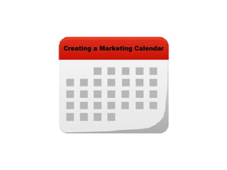 Creating a Marketing Calendar