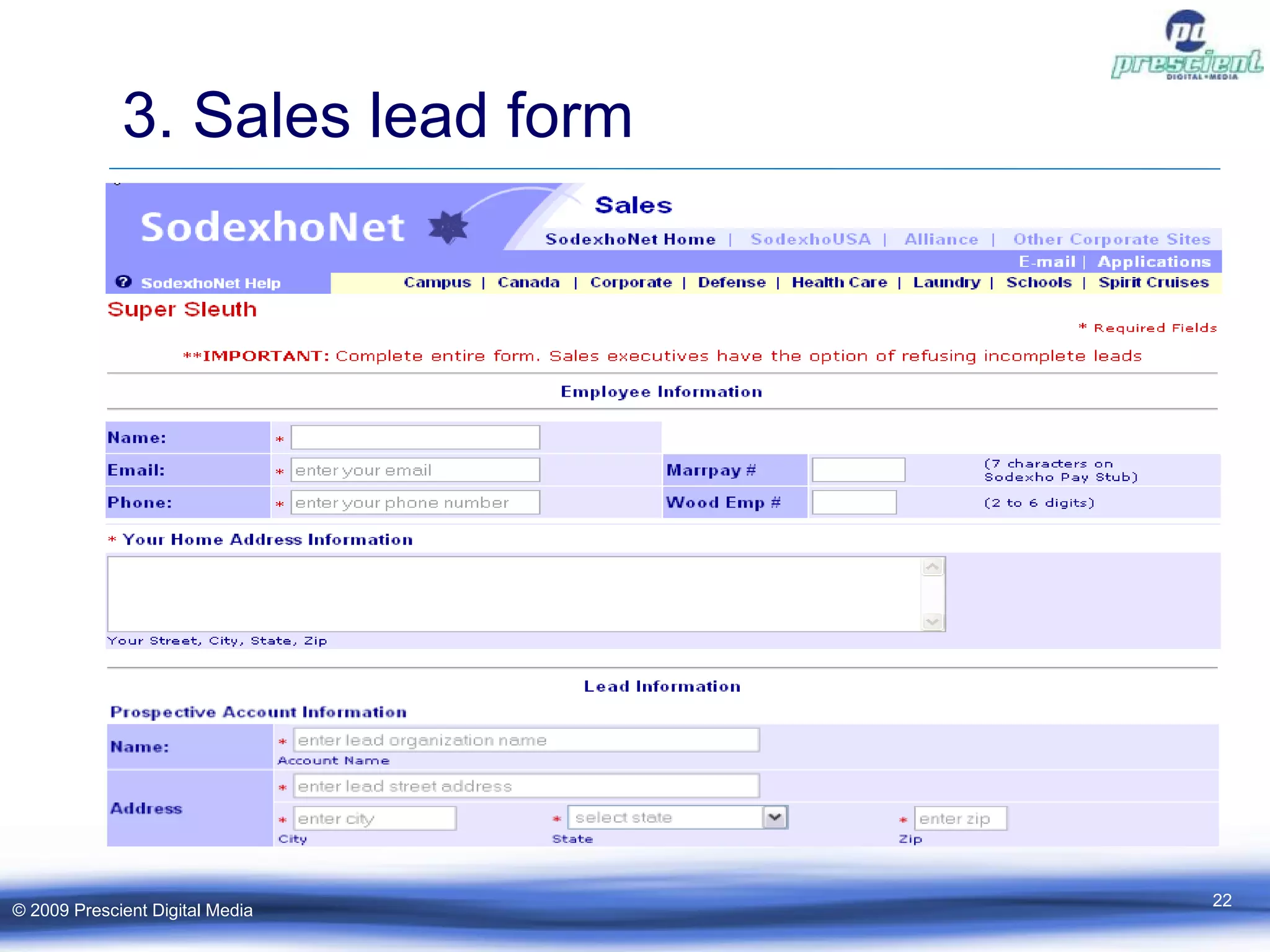 3. Sales lead form © 2009 Prescient Digital Media 