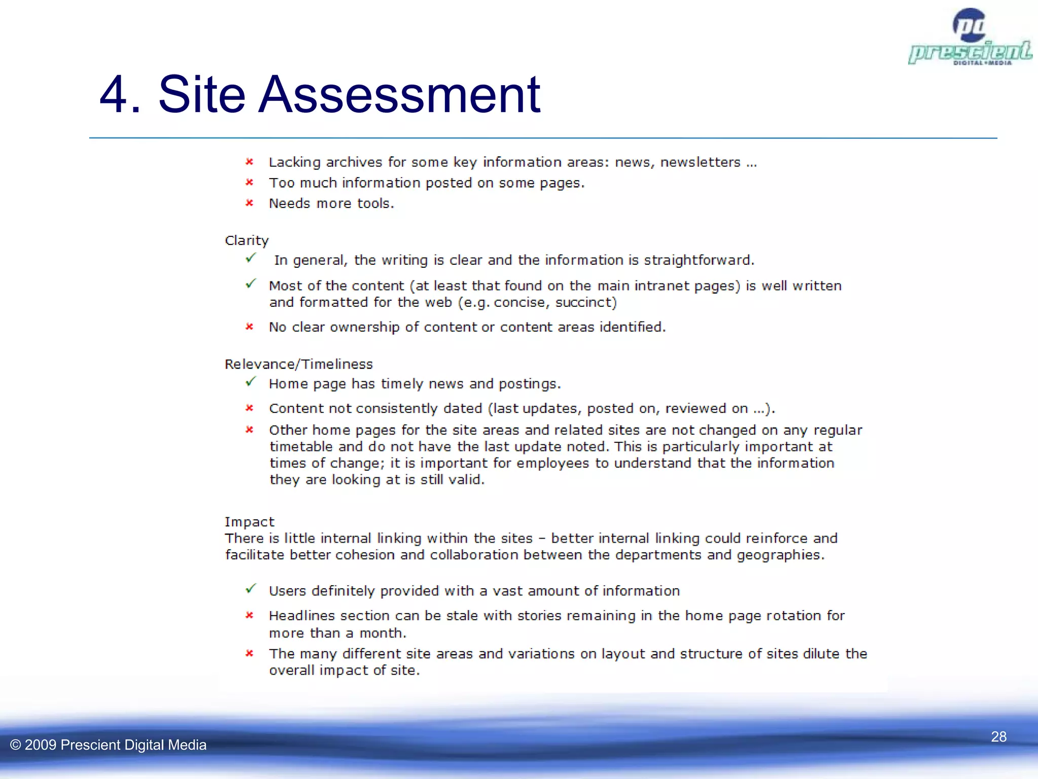 4. Site Assessment © 2009 Prescient Digital Media 