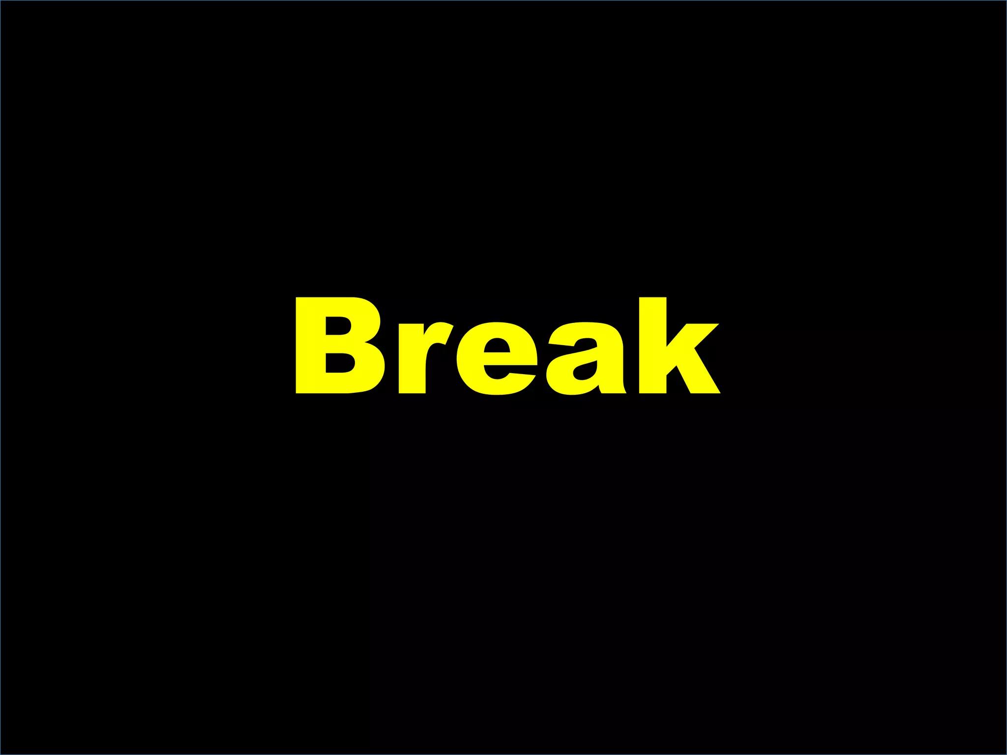 Break 