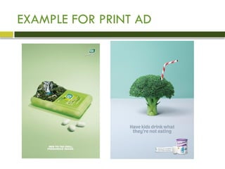 EXAMPLE FOR PRINT AD
 