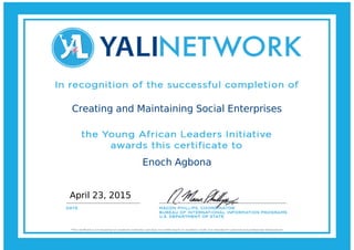 Creating and Maintaining Social Enterprises
Enoch Agbona
April 23, 2015
 