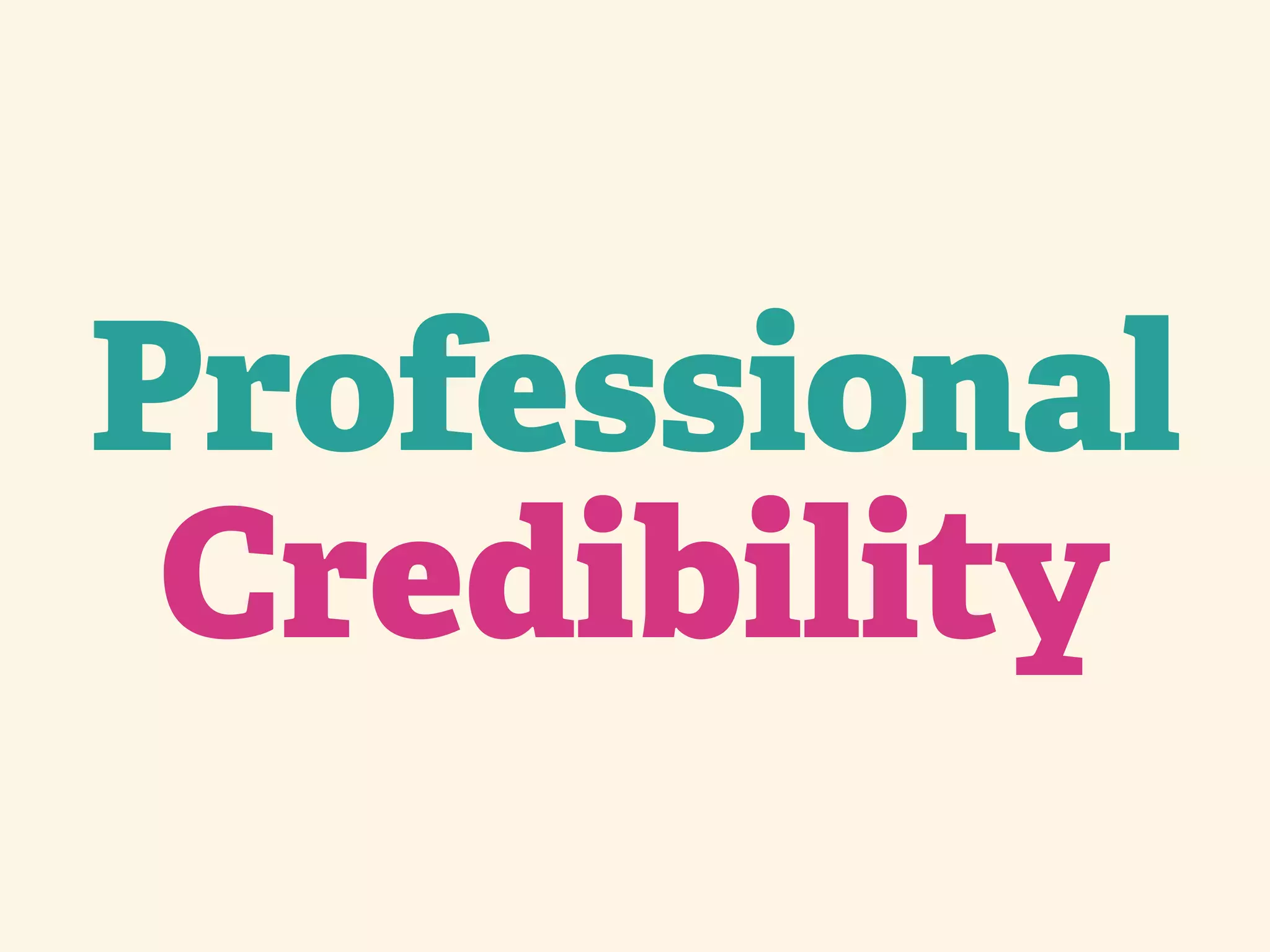 Professional Credibility 