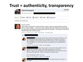 Trust = authenticity, transparency<br />