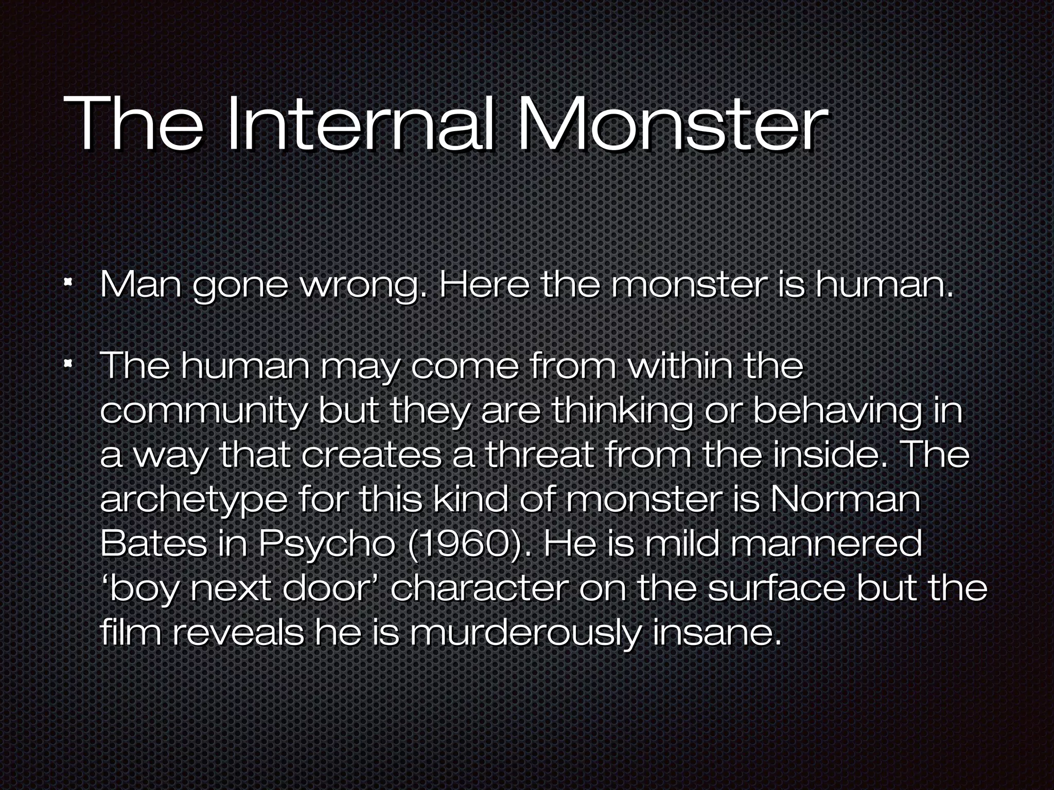 Internal Monster Horror Creating and reflecting fear | PPT | Horror | Genres