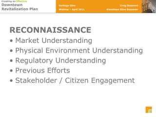 RECONNAISSANCEMarket UnderstandingPhysical Environment UnderstandingRegulatory UnderstandingPrevious EffortsStakeholder / Citizen Engagement