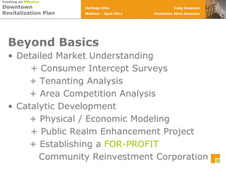 The BasicsCLEAR Market Understanding“High & Low” Altitude Physical AnalysisCreative Community InteractionBold yet Realistic VisionReasonable Goals & RecommendationsProcess for Attaining GoalsImplementation Action Plan
