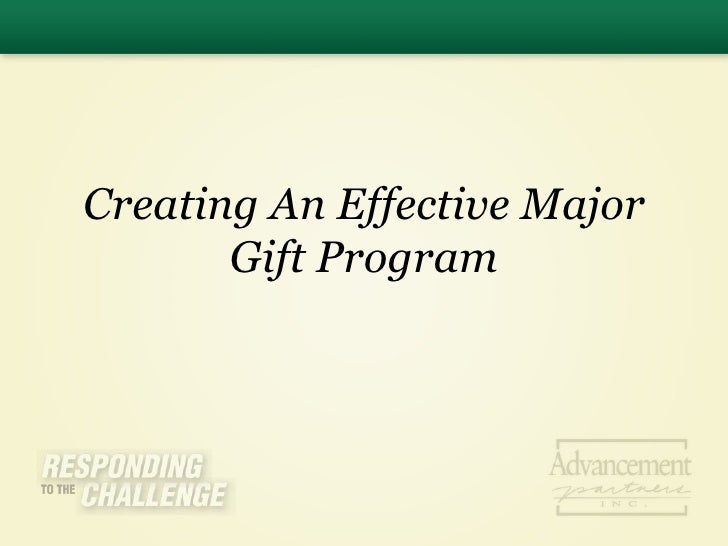 Creating an Effective Major Gift Program