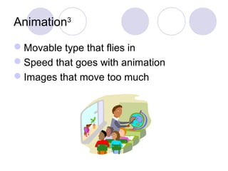 Animation3
Movable type that flies in
Speed that goes with animation
Images that move too much
 
