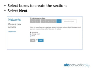 • Select boxes to create the sections
• Select Next
 