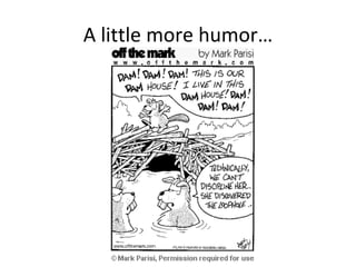 A little more humor… 