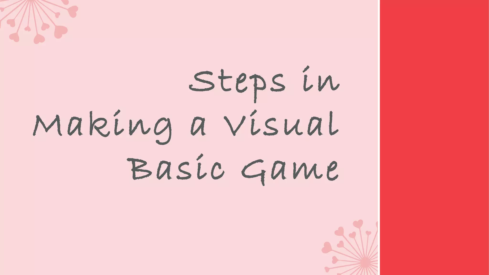 Steps in Making a Visual Basic Game 