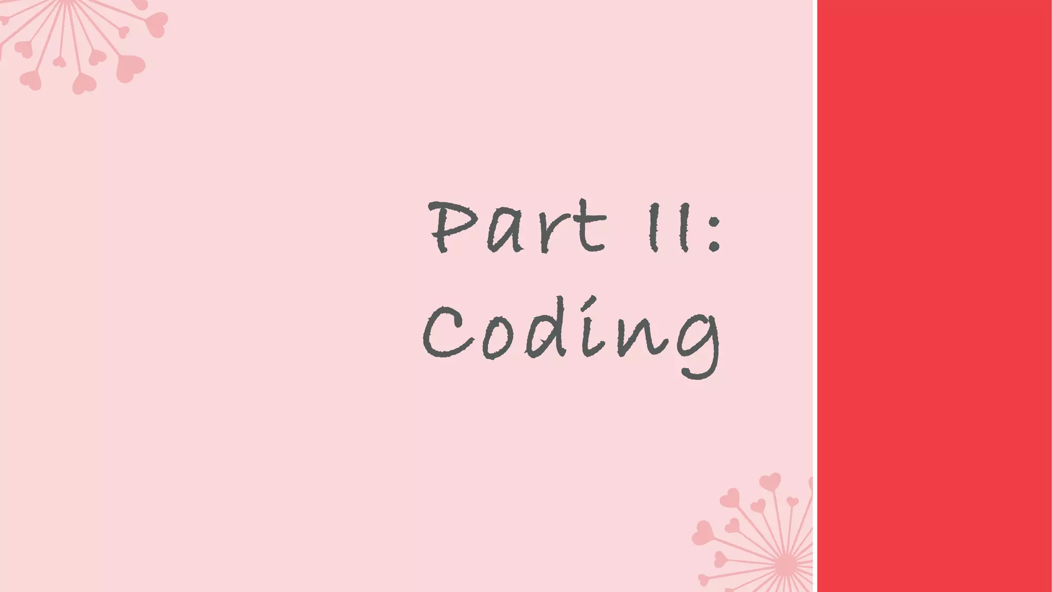 Part II: Coding 