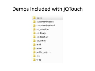Demos Included with jQTouch
