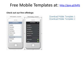 Free Mobile Templates at:http://goo.gl/biPJj