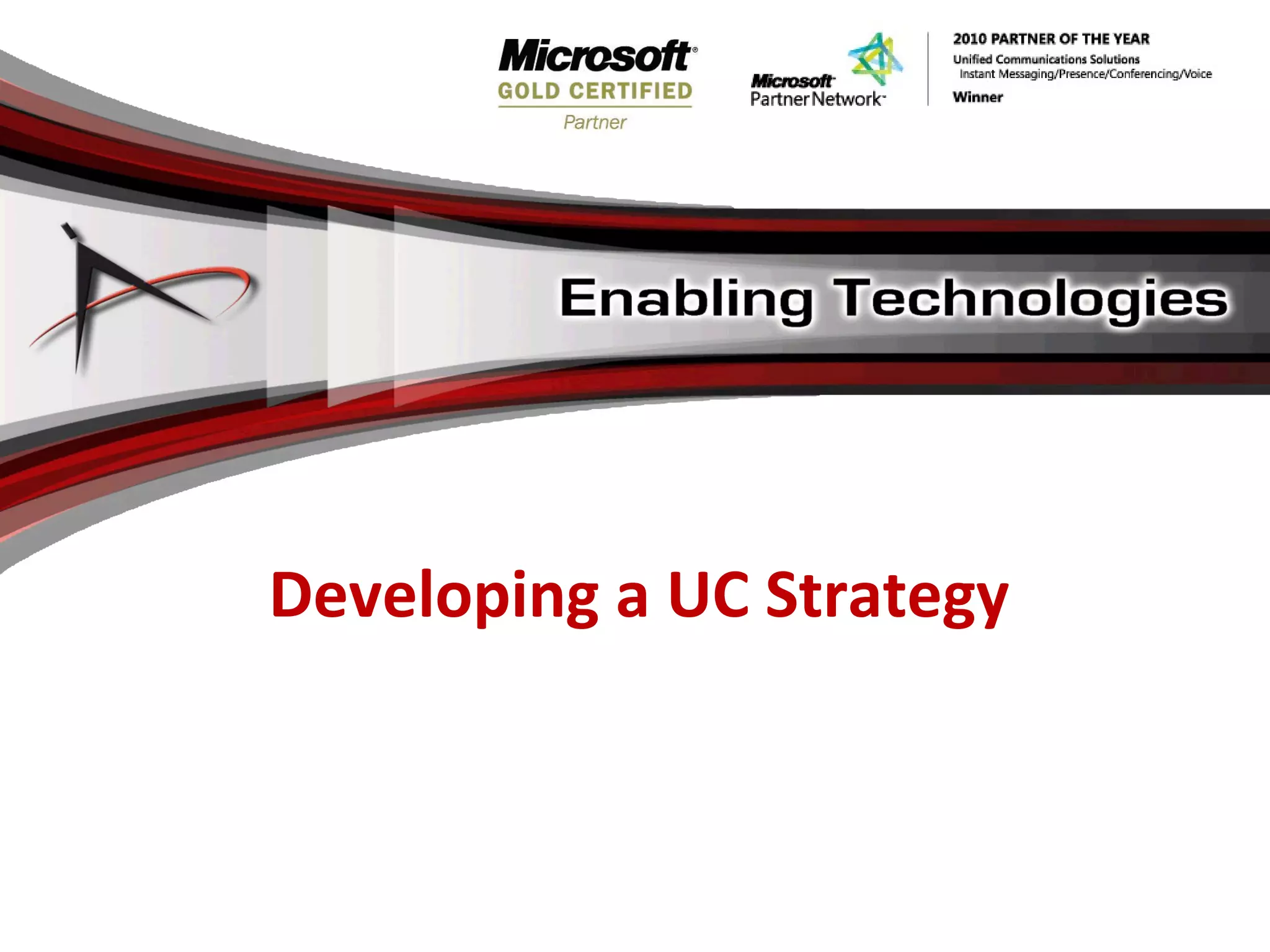 Developing a UC Strategy 