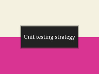 @gil_zilberfeld
Unit testing strategy
 
