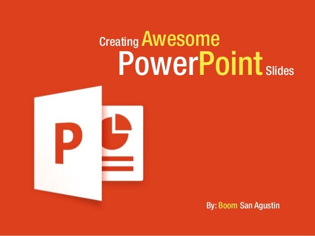 creating awesome powerpoint slides