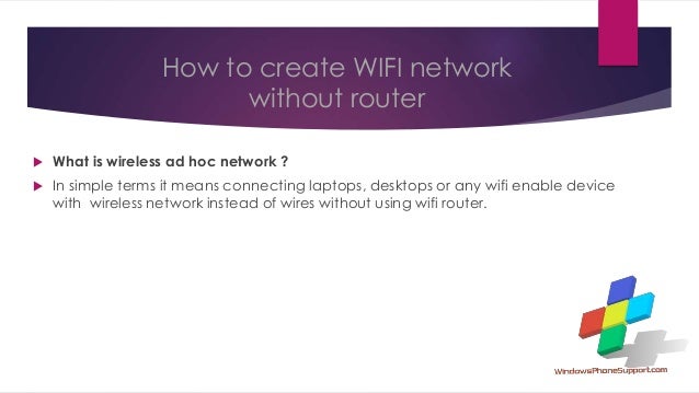 How To Create Wifi Network Without Router