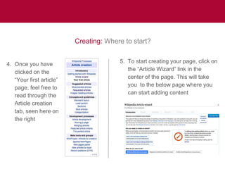 Creating: Where to start?
5. To start creating your page, click on
the “Article Wizard” link in the
center of the page. Th...