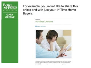 For example, you would like to share this
article and with just your 1st Time Home
Buyers.
 
