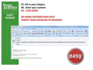 #7. Fill in your Subject.
#8. Enter your content
#9. CLICK SEND.

NO MORE DISTRIBUTION LISTS!
TARGET MASS EMAILING IN SECO...