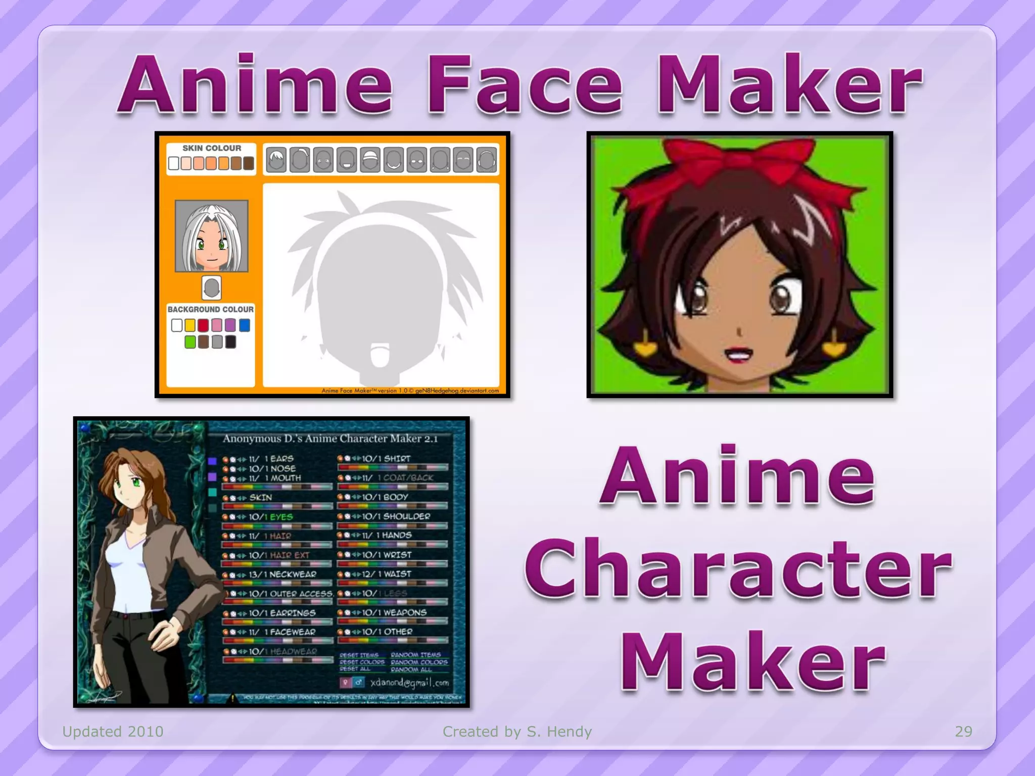 Updated 2010   Created by S. Hendy   29
 