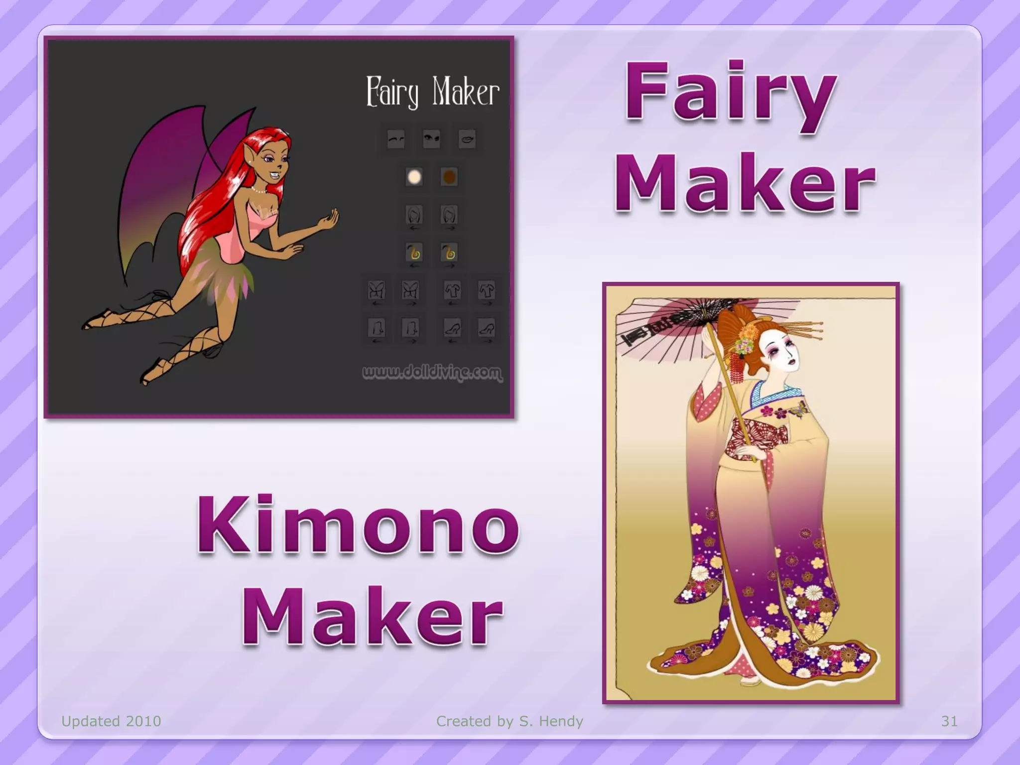 Updated 2010   Created by S. Hendy   31
 