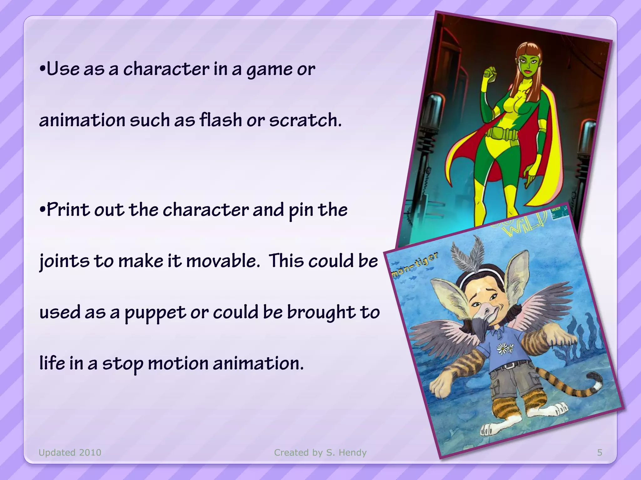 Updated 2010   Created by S. Hendy   5
 