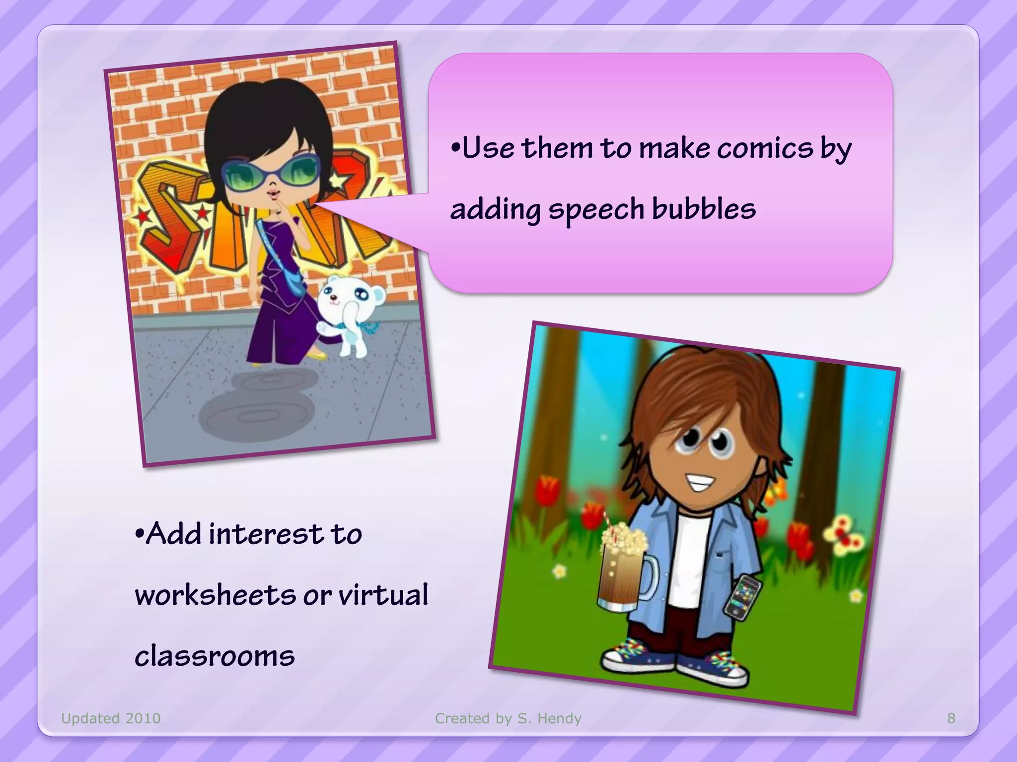 Updated 2010   Created by S. Hendy   8
 