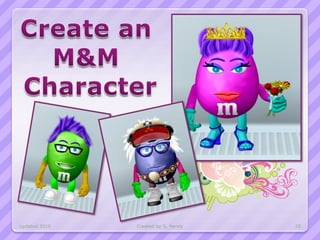 Updated 2010   Created by S. Hendy   28
 