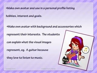 Updated 2010   Created by S. Hendy   3
 