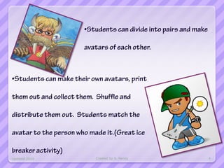 Updated 2010   Created by S. Hendy   4
 