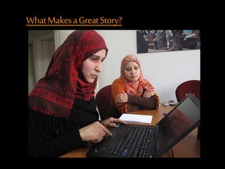 WhatMakesaGreatStory?
 