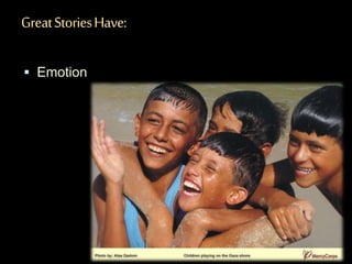 GreatStoriesHave:
 Emotion
 
