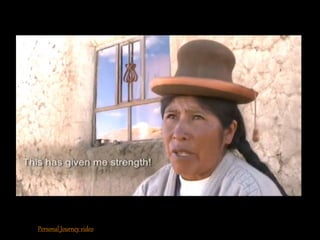 Personal Journey video
 