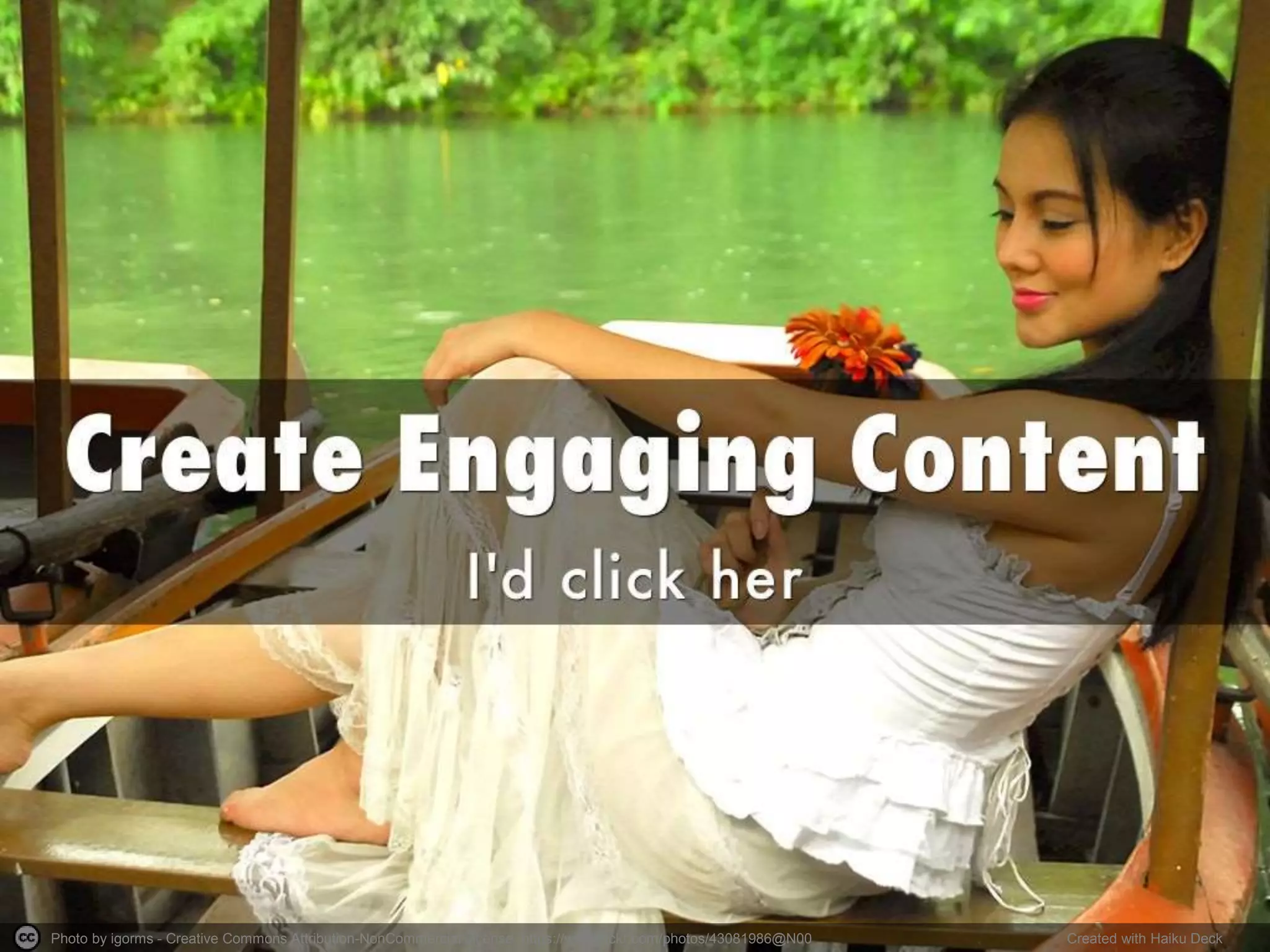 Photo by igorms - Creative Commons Attribution-NonCommercial License https://www.flickr.com/photos/43081986@N00 Created with Haiku Deck
 