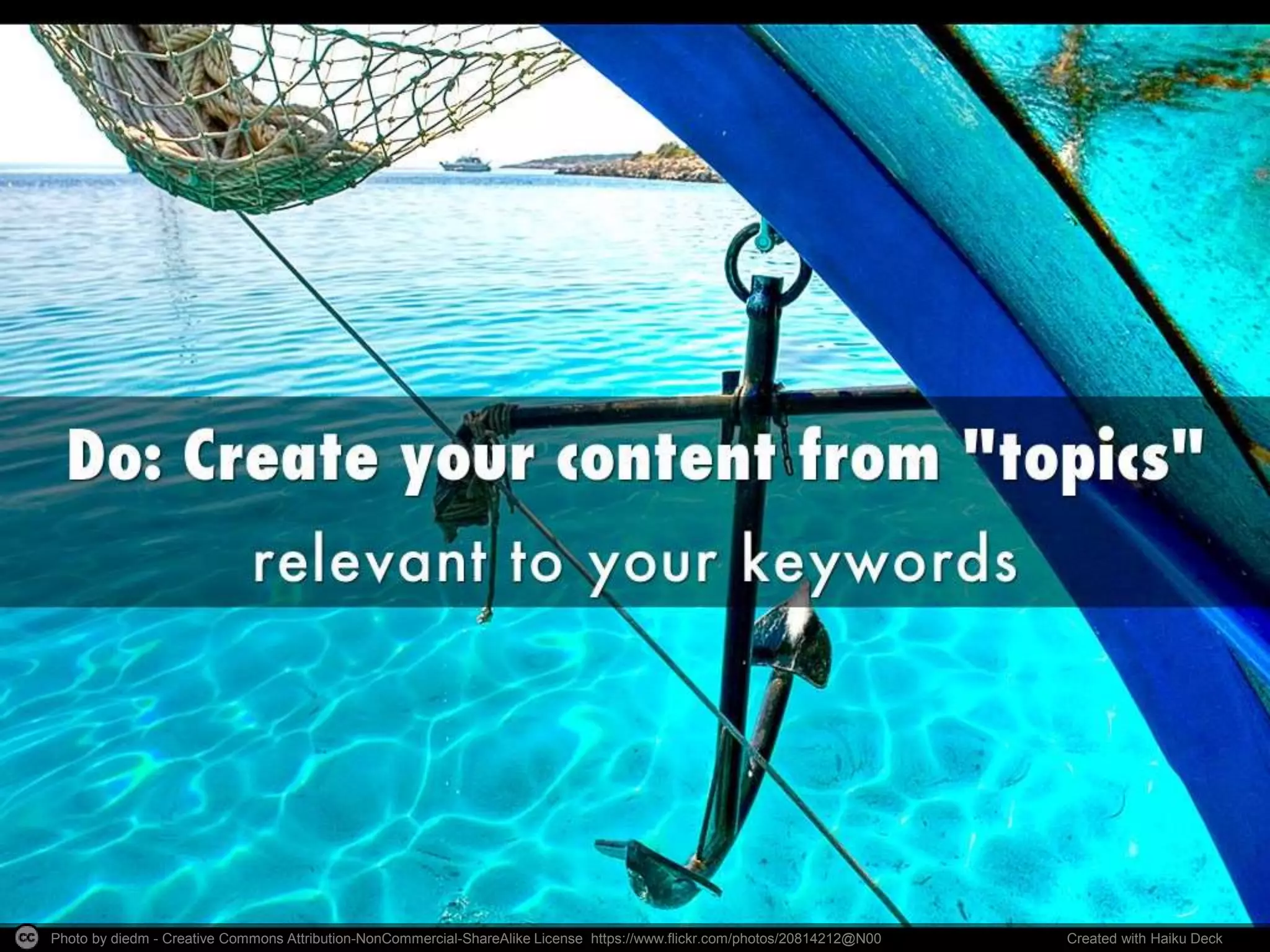 Photo by diedm - Creative Commons Attribution-NonCommercial-ShareAlike License https://www.flickr.com/photos/20814212@N00 Created with Haiku Deck
 