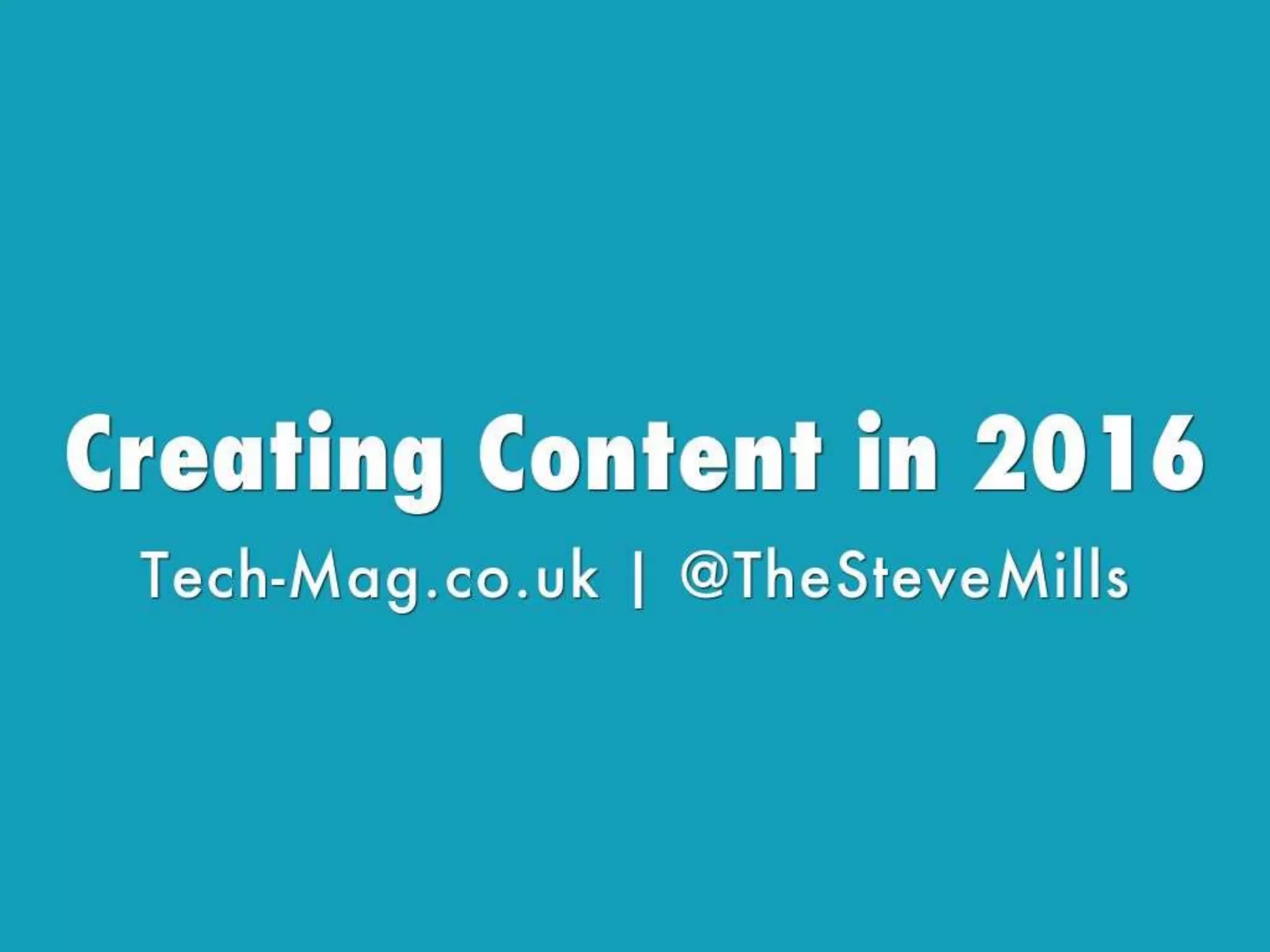 Creating content  2016