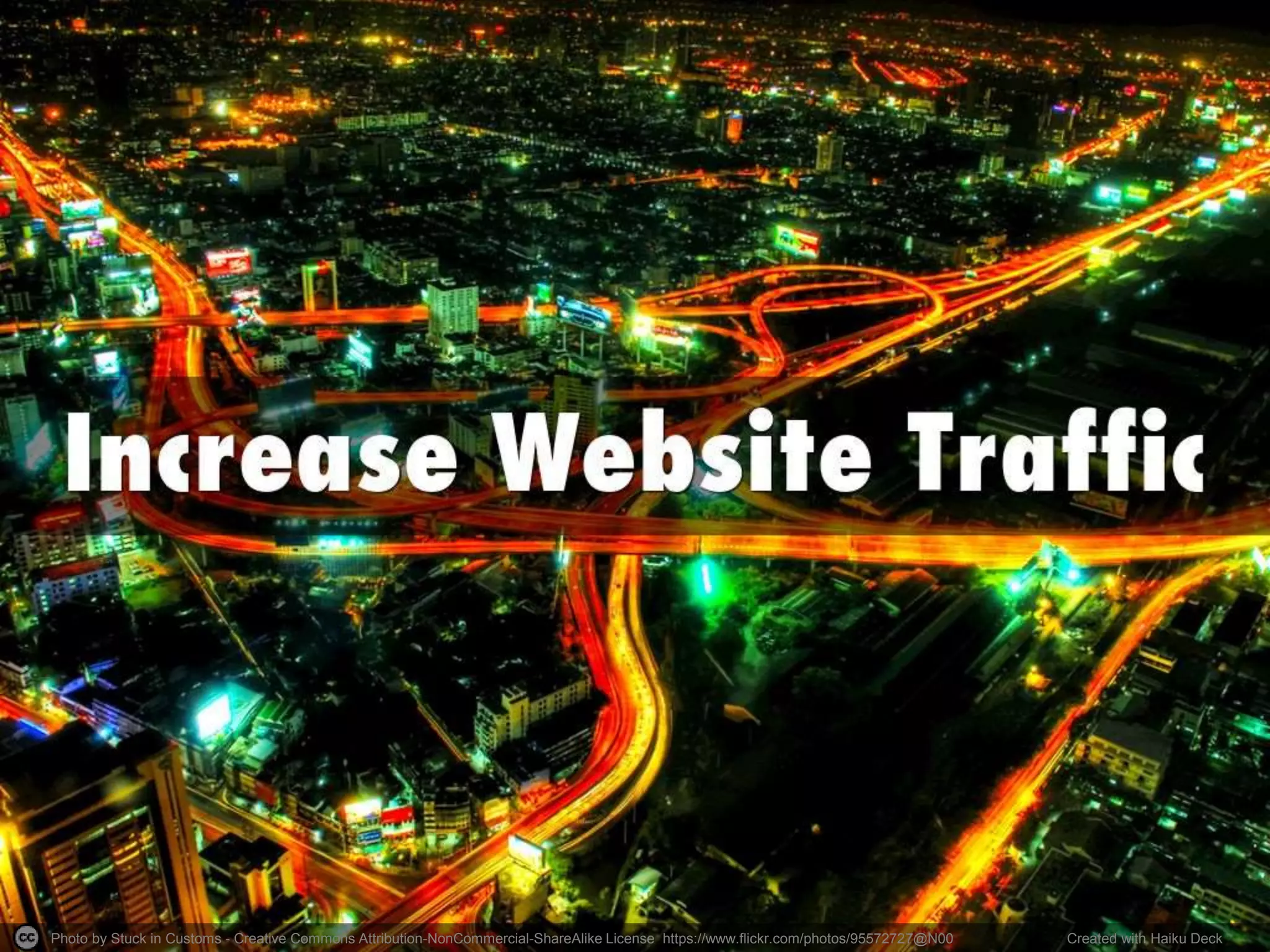 Photo by Stuck in Customs - Creative Commons Attribution-NonCommercial-ShareAlike License https://www.flickr.com/photos/95572727@N00 Created with Haiku Deck
 