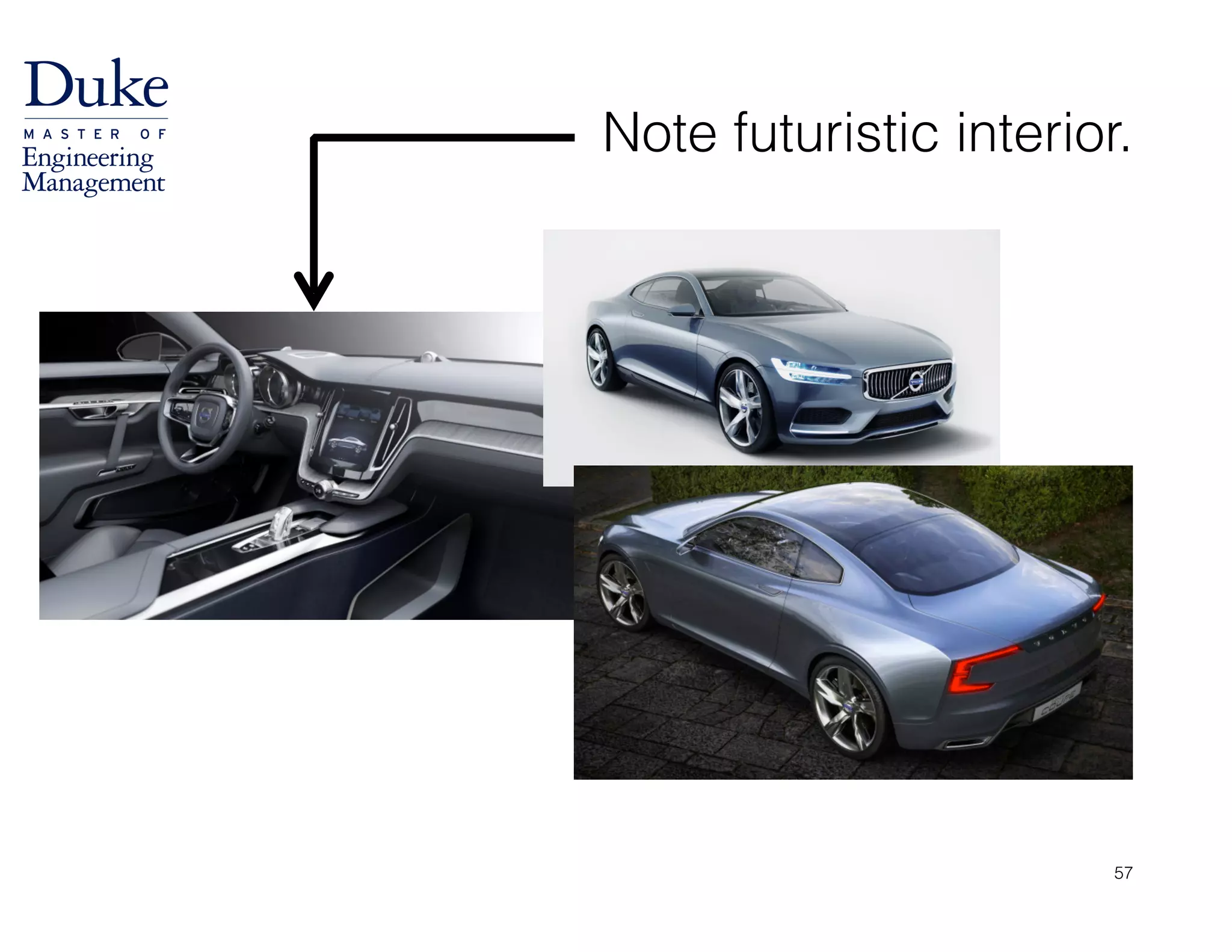 Note futuristic interior.
57
 