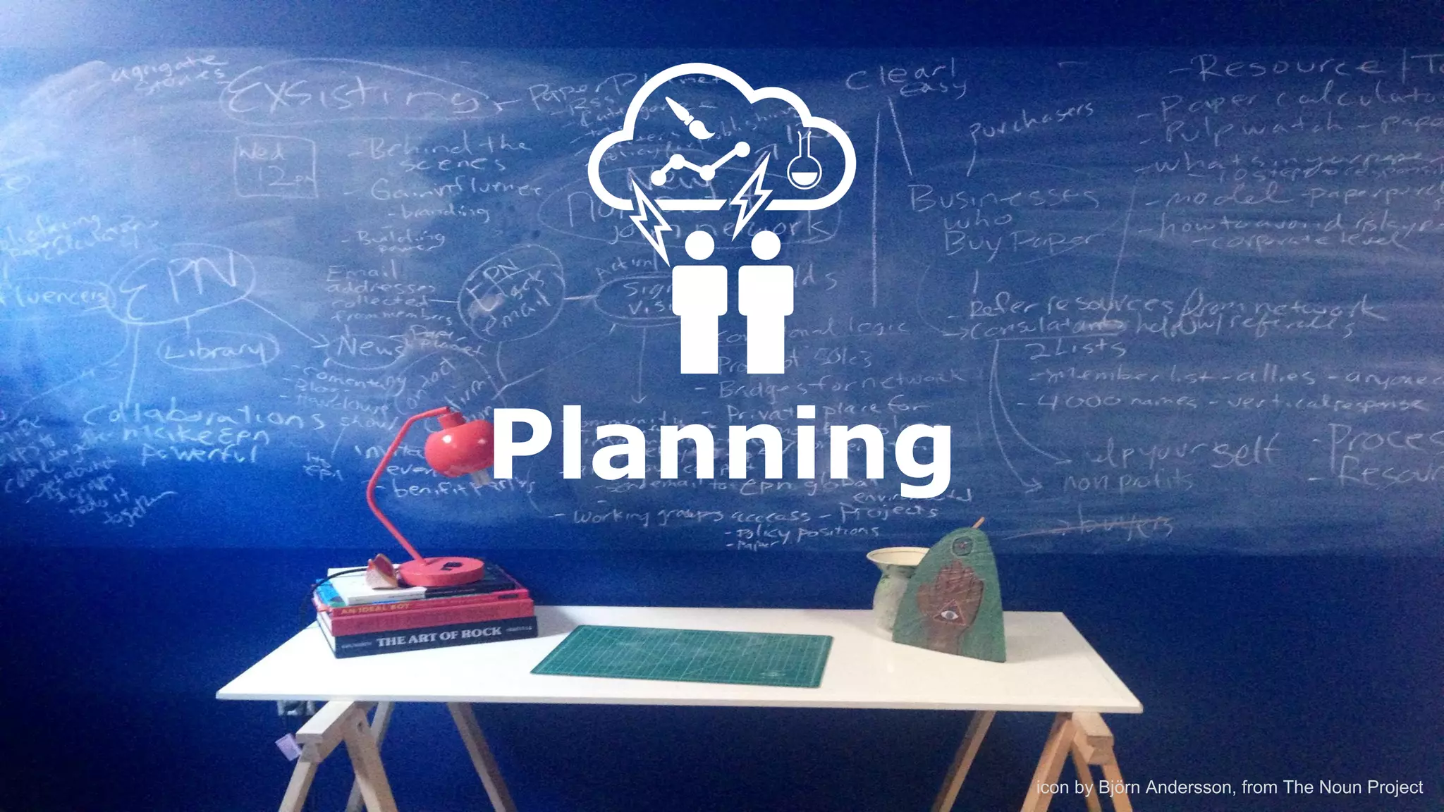 Planning

icon by Björn Andersson, from The Noun Project

 