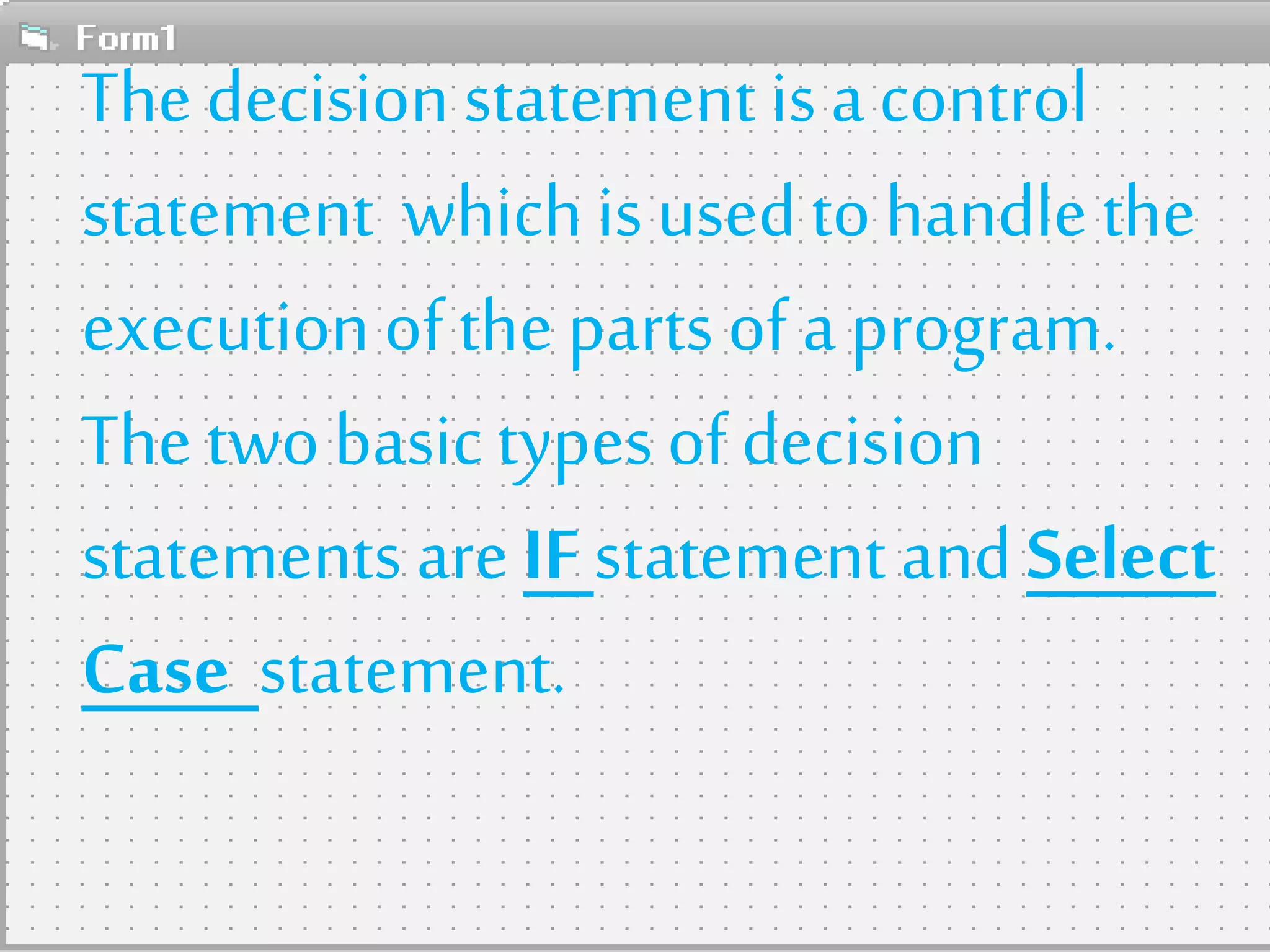 Creating decision structures of a program | PPT