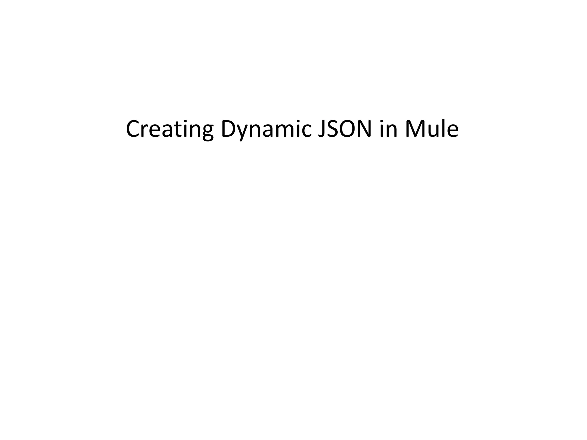 Creating dynamic json | PPT