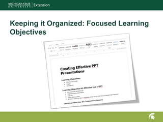 Keeping it Organized: Focused Learning
Objectives
 