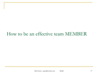 How to be an effective team MEMBER 
