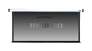 Quarterly Report
 