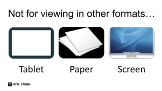Not for viewing in other formats…
Tablet Paper Screen
 